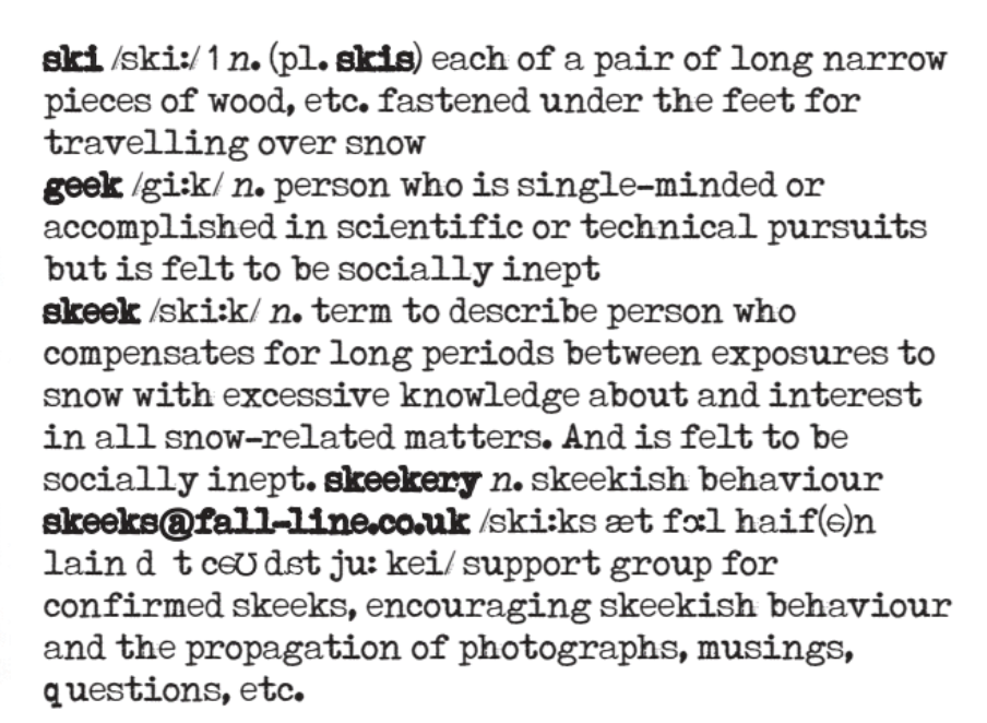 a dictionary insert re 'ski' 'geeks' and the (joke) etymology of 'skeeks'